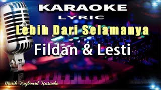 Lebih Dari Selamanya  Karaoke Tanpa Vokal [upl. by Anurb]