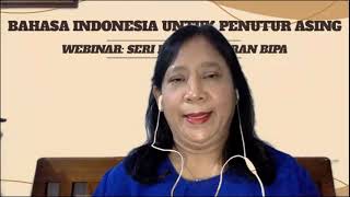 Tayangan Ulang Webinar Kiat Sukses Mengawali Karier sebagai Pengajar BIPA [upl. by Eseilana]