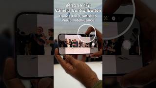 iPhone 16 Series Camera Control Button HandsOn Control to Visual Intelligence [upl. by Ari597]