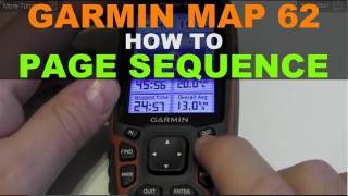 Garmin GPSMAP 62 64 64X  How to Change Page Sequence [upl. by Novyaj900]