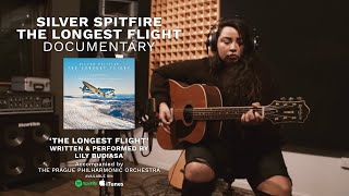 SILVER SPITFIRE THE LONGEST FLIGHT THEME feat LILY BUDIASA amp CITY OF PRAGUE PHILHARMONIC ORCHESTRA [upl. by Noreg]