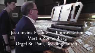 Improvisation Jesu meine Freude  Martin Zonnenberg Orgel [upl. by Alford]