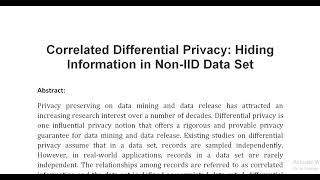 Correlated Differential Privacy Hiding Information in Non IID Data Set [upl. by Rafe283]