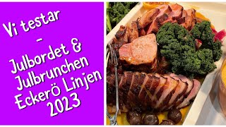 EckerÃ¶ Linjen  Julbord och julbrunch 2023 [upl. by Ludlow611]