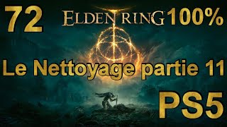 Elden Ring 72 Guide 100 Le Nettoyage partie 11 PS5 [upl. by Naed]