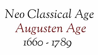 Neo Classical Age  Augusten Age  Age of pope amp Dryden [upl. by Greabe]