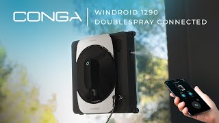 Robot lave vitre Conga Windroid 1290 DoubleSpray Connected [upl. by Elon]