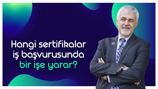 Hangi Sertifikalar İşe Yarar I ProfDr Erhan Erkut [upl. by Enelym634]