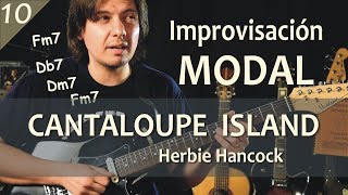 Modos Griegos 10  Práctica sobre Cantaloupe Island Herbie Hancock  Tutorial [upl. by Eico]