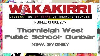 THORNLEIGH WEST PUBLIC SCHOOL DUNBAR  Peoples Choice 2017  NSW Sydney  WAKAKIRRI [upl. by Turk10]