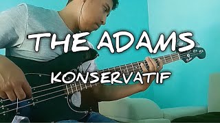 The Adams  Konservatif bass cover [upl. by Liman]