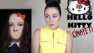 HELLO KITTY ANLATILMAYAN KORKUNÇ GERÇEK HİKAYESİ 18 Paranormal [upl. by Anneh595]