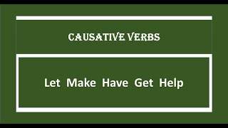 Causative verbs  English Grammar [upl. by Ecirtael]