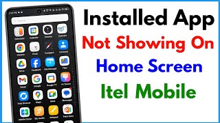 Itel Mobile App Not Showing  Installed App Is Not Showing Itel Mobile [upl. by Ylera]