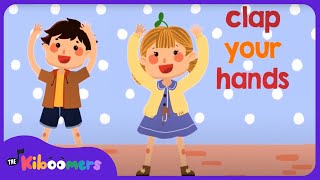 Clap Your Hands  THE KIBOOMERS Preschool Songs for Circle Time [upl. by Ormiston]