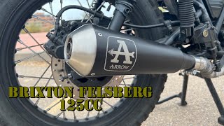 Brixton Felsberg 125cc Arrow exhaust sound comparision [upl. by Atinihs307]