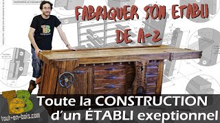 fabriquer un ÉTABLI hybride PARFAIT pour la menuiserie [upl. by Erodisi212]