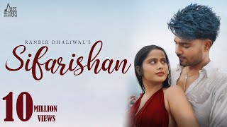 Sifarishan Official Video Ranbir Dhaliwal  New Punjabi Songs 2022  Jass Records Worldwide [upl. by Ynaffet]