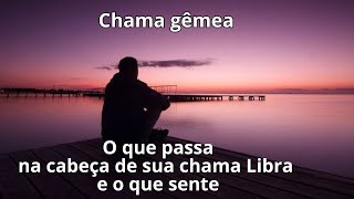 Chama gêmea  sua chama de Libra sente como se tudo estivesse desmoronando [upl. by Ainesy42]