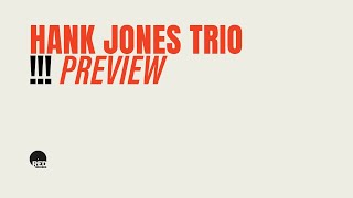 Hank Jones Trio  Preview [upl. by Tanney746]