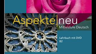 31 Aspekte Neu B2 Lehrbuch Audio Hacks for Busy Learners CD3 [upl. by Mahan943]