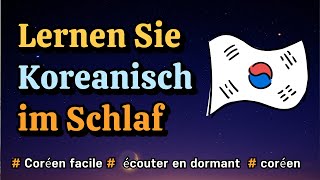 Lernen Sie Koreanisch im Schlaf 4 [upl. by Siffre]