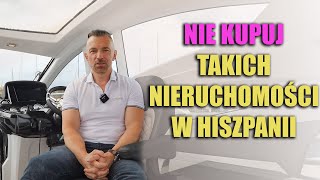 NIE KUPUJ TAKICH NIERUCHOMOŚCI W HISZPANII [upl. by Derian]