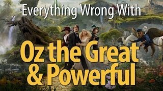 Everything Wrong With Oz The Great And Powerful [upl. by Behm828]