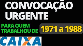 A CAIXA TÁ CONVOCANDO QUEM TRABALHOU DE 1971 A 1988  PARA PAGAR DINHEIRO DAS COTAS DO PIS [upl. by Jon]