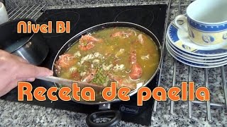 Receta de paella Nivel B1 [upl. by Esoryram]