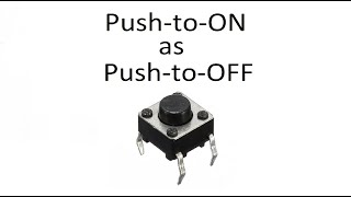 Make a Push to ON switch as to Push to OFF [upl. by Hali873]