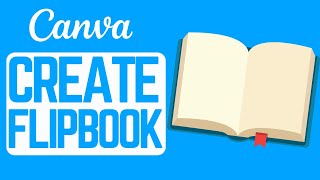 How To Make A Flipbook In Canva Step By Step [upl. by Nitsed551]