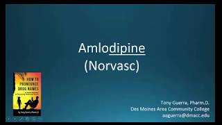 CC How to Pronounce amlodipine Norvasc Backbuilding Pharmacology [upl. by Ahsinav79]