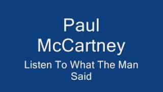 Paul McCartneyListen To What The Man Said [upl. by Sherrod118]