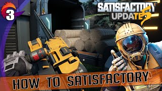 Pre10 HOW TO SATISFACTORY  Tutorial and Walkthrough  Episode 3 [upl. by Odraode440]