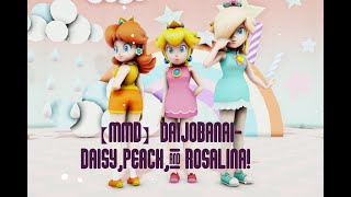 【MMD】DaijobanaiDaisyPeachamp Rosalina [upl. by Jerrylee]