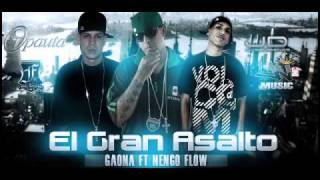 Gaona Ft Ñengo Flow  El Gran Asalto Prod By YampiFull Full Records [upl. by Anneirda588]