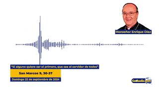 22 de septiembre de 2024  Mons Enrique Diaz [upl. by Alveta]