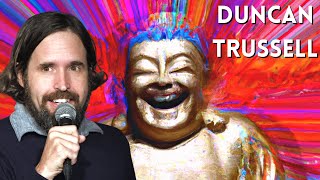 Duncan Trussell Dropping Acid amp Buddhism [upl. by Tena]