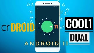 crDROID Android 11 for LeEco Coolpad Cool 1 Dual  How to Install amp Update [upl. by Nayra933]