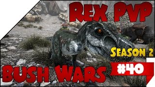 Bush Wars S2 40 ➤ REX PvP • DEUTSCH • ARK [upl. by Haelhsa]