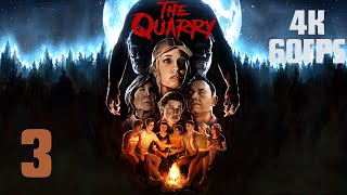 The Quarry Gameplay Walkthrough Part 3 4K 60FPS PC   No Commentary [upl. by Ennaed]