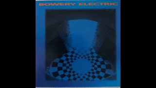 Bowery Electric  ST Vinyl  Full Album [upl. by Derril548]