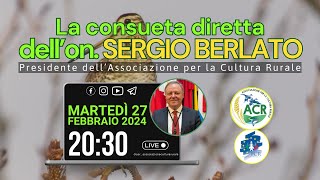 SERGIO BERLATO SARÀ IN DIRETTA PER RISPONDERE ALLE DOMANDE DI TUTTI I PORTATORI DELLA CULTURA RURALE [upl. by Krucik]