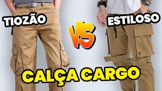 CALÇA CARGO Como ser ESTILOSO e não parecer um TIOZÃO usando  Moda Masculina [upl. by Mikaela]