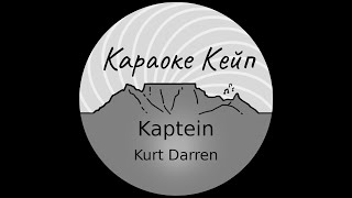 Kaptein Span Die Seile  Kurt Darren Karaoke [upl. by Revlis57]