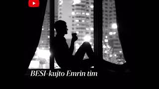 Besi Kujto Emrin Tim [upl. by Ries]