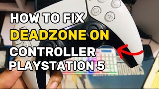 How To Fix Deadzone On PS5 Controller PlayStation 5 How To Fix Controller [upl. by Carr]