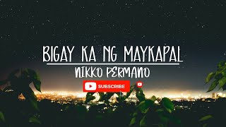 Bigay Ka Ng Maykapal Lyrics Video [upl. by Livingston]