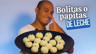 Receta Fácil y Rápida Cómo hacer Bolitas o Papitas de Leche [upl. by Clementas638]